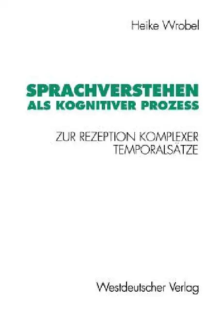 Buy Sprachverstehen ALS Kognitiver Prozeß (English, Heike Wrobel) Online at Best Price - BookBajar