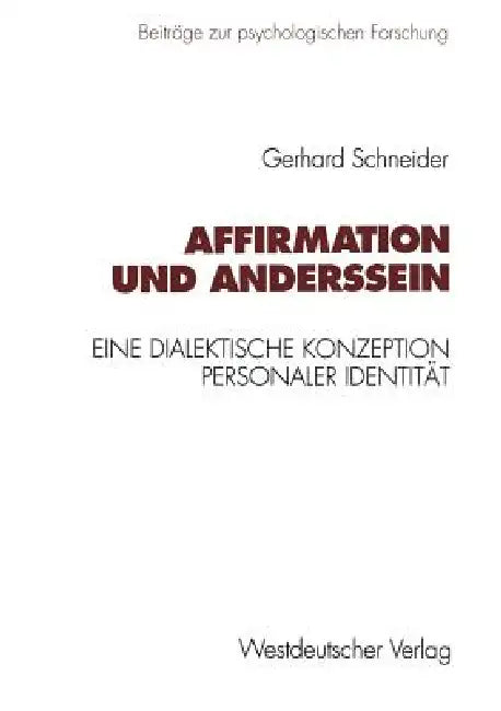 Buy Affirmation Und Anderssein (English, Gerhard Schneider) Online at Best Price - BookBajar