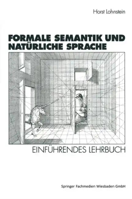 Buy Formale Semantik Und Natürliche Sprache (English, Horst Lohnstein) Online at Best Price - BookBajar