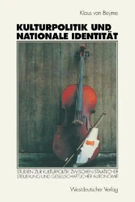 Buy Kulturpolitik Und Nationale Identität (English, Klaus Von Beyme) Online at Best Price - BookBajar