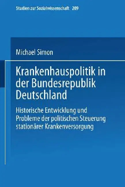 Buy Krankenhauspolitik in Der Bundesrepublik Deutschland (English, Michael Simon) Online at Best Price - BookBajar