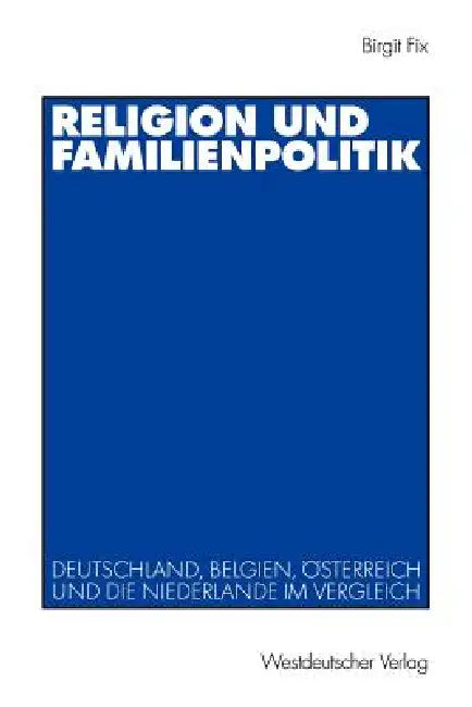 Buy Religion Und Familienpolitik (English, Birgit Fix) Online at Best Price - BookBajar