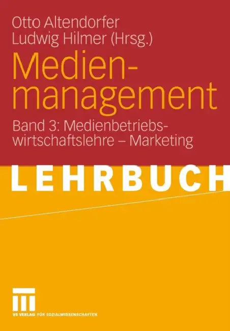 Buy Medienmanagement (English, Otto Altendorfer | Ludwig Hilmer) Online at Best Price - BookBajar
