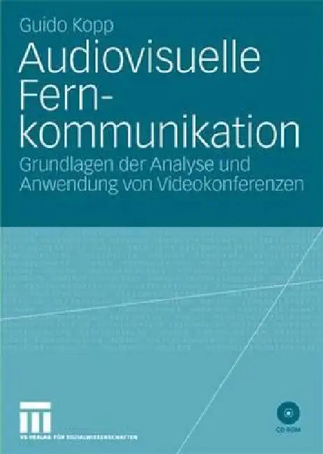 Buy Audiovisuelle Fernkommunikation (English, Guido Kopp) Online at Best Price - BookBajar
