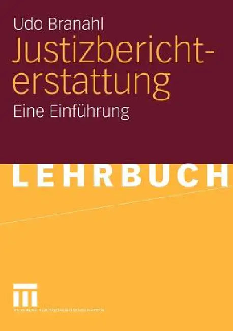 Buy Justizberichterstattung (English, Udo Branahl | Ralf Bothge) Online at Best Price - BookBajar
