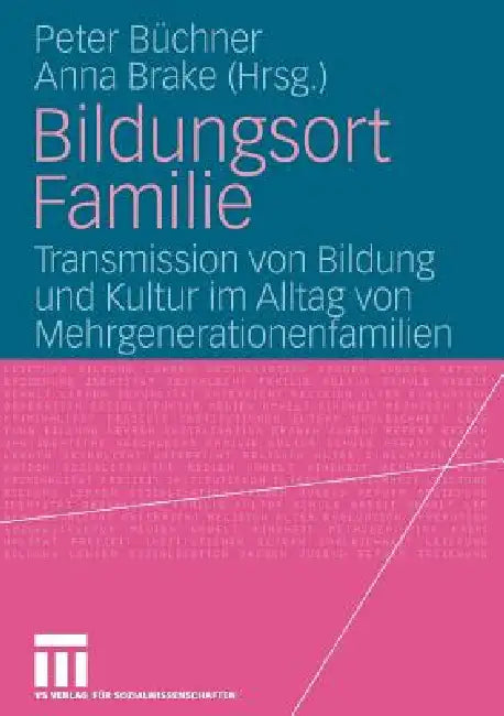 Buy Bildungsort Familie (English, Peter Büchner | Anna Brake) Online at Best Price - BookBajar