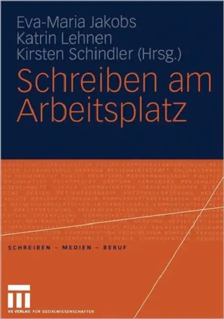 Buy Schreiben Am Arbeitsplatz (English, Eva-Maria Jakobs | Katrin Lehnen | Kirsten Schindler) Online at Best Price - BookBajar