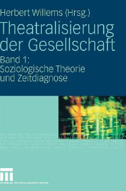 Buy Theatralisierung Der Gesellschaft (English, Herbert Willems) Online at Best Price - BookBajar