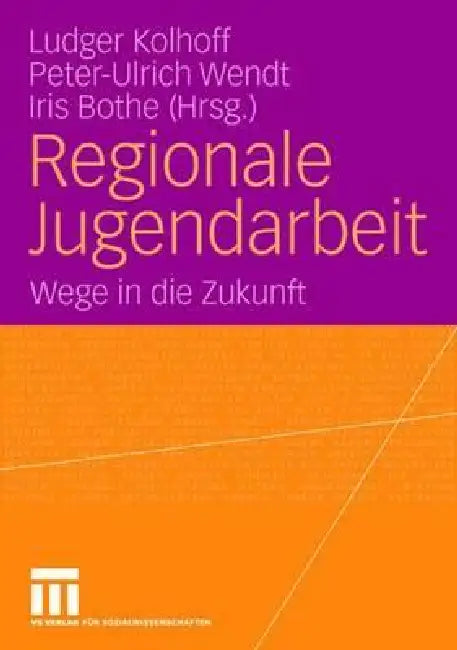 Buy Regionale Jugendarbeit (English, Ludger Kolhoff | Peter-Ulrich Wendt | Iris Bothe) Online at Best Price - BookBajar