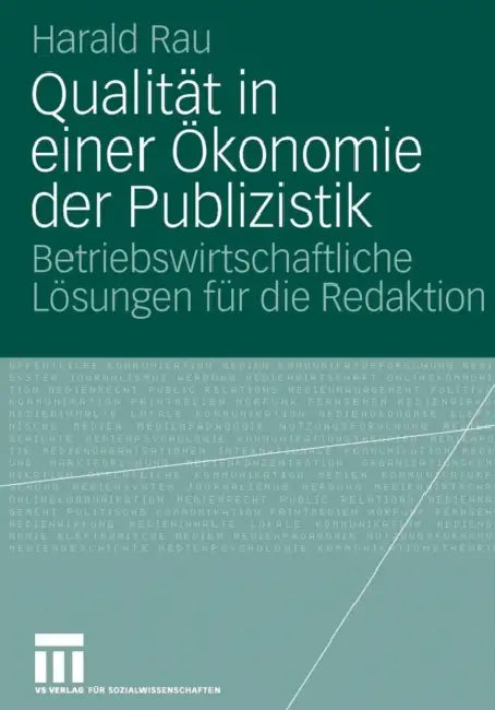 Buy Qualität in Einer Ökonomie Der Publizistik (English, Harald Rau) Online at Best Price - BookBajar