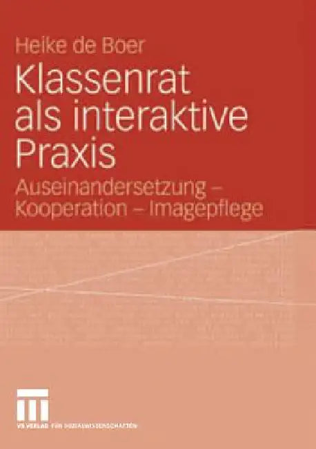 Buy Klassenrat ALS Interaktive PRAXIS (English, Heike de Boer) Online at Best Price - BookBajar