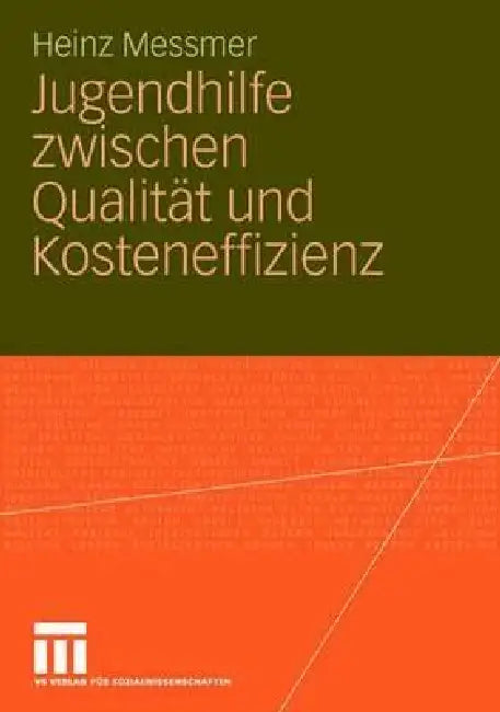 Buy Jugendhilfe Zwischen Qualität Und Kosteneffizienz (English, Heinz Messmer) Online at Best Price - BookBajar
