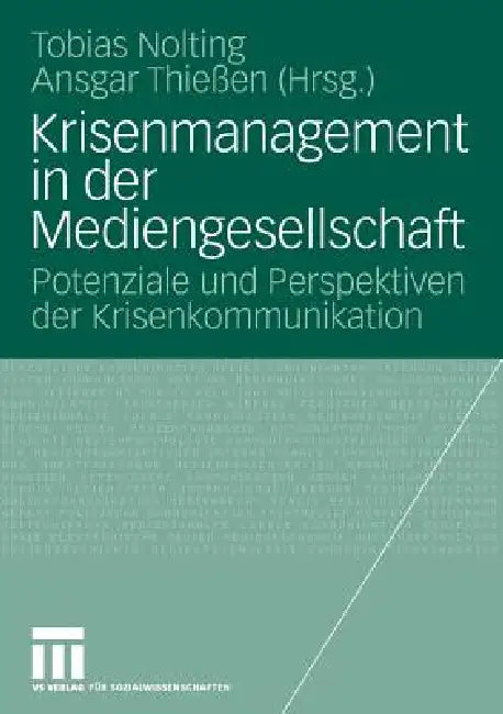 Buy Krisenmanagement in Der Mediengesellschaft (English, Tobias Nolting | Ansgar Thießen) Online at Best Price - BookBajar