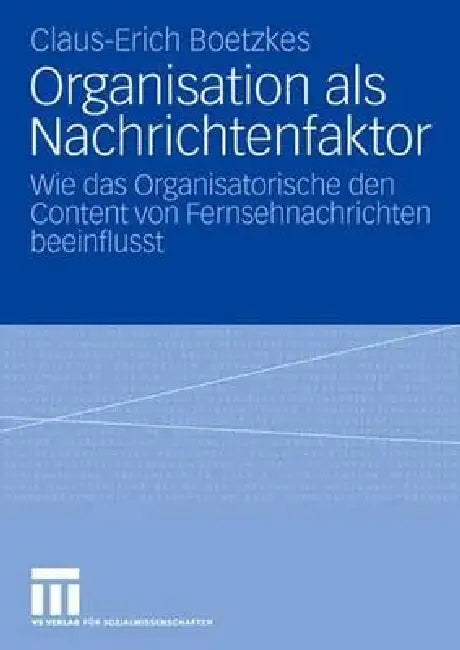 Buy Organisation ALS Nachrichtenfaktor (English, Claus-Erich Boetzkes) Online at Best Price - BookBajar