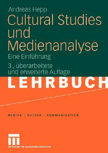 Buy Cultural Studies Und Medienanalyse (English, Andreas Hepp) Online at Best Price - BookBajar