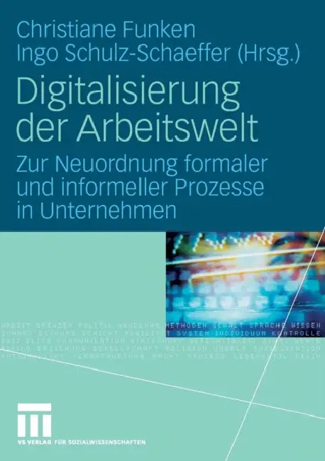 Buy Digitalisierung Der Arbeitswelt (English, Christiane Funken | Ingo Schulz-Schaeffer) Online at Best Price - BookBajar