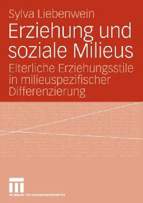 Buy Erziehung Und Soziale Milieus (English, Sylva Liebenwein) Online at Best Price - BookBajar