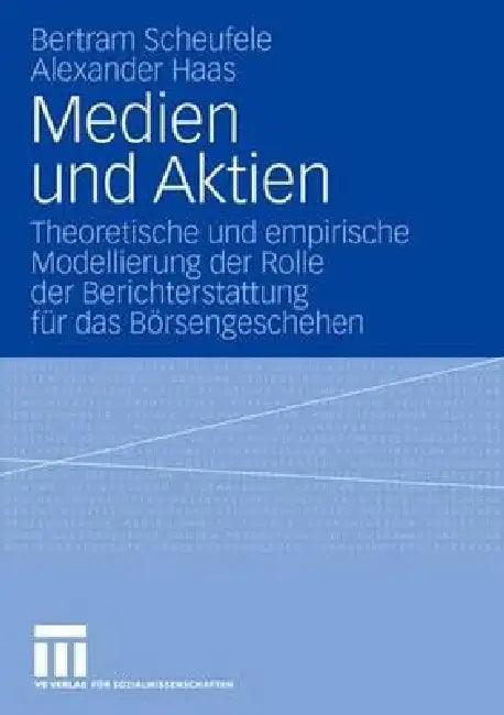 Buy Medien Und Aktien (English, Bertram Scheufele | Alexander Haas) Online at Best Price - BookBajar