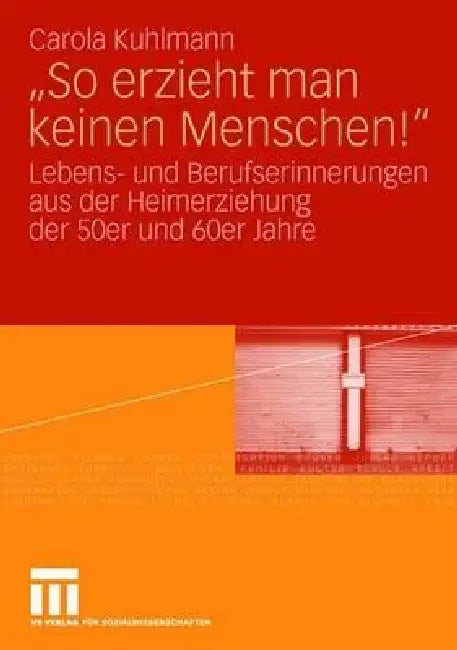Buy So Erzieht Man Keinen Menschen! (English, Carola Kuhlmann) Online at Best Price - BookBajar