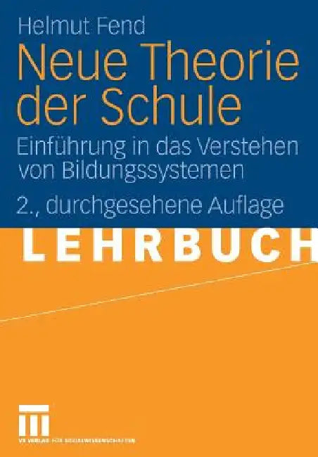 Buy Neue Theorie Der Schule (English, Helmut Fend) Online at Best Price - BookBajar