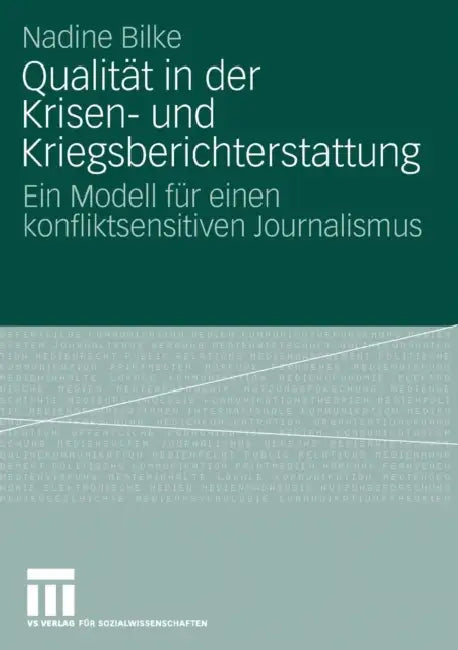Buy Qualität in Der Krisen- Und Kriegsberichterstattung (English, Nadine Bilke) Online at Best Price - BookBajar