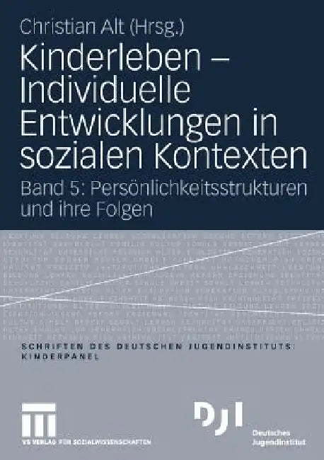 Buy Kinderleben - Individuelle Entwicklungen in Sozialen Kontexten (English, Christian Alt) Online at Best Price - BookBajar