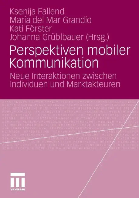 Buy Perspektiven Mobiler Kommunikation (English, Ksenija Fallend | María Mar Grandío | Kati Förster) Online at Best Price - BookBajar
