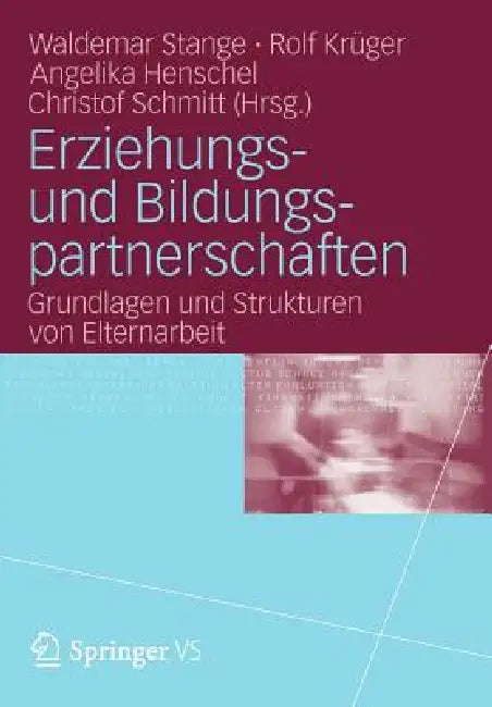 Buy Erziehungs- Und Bildungspartnerschaften (English, Waldemar Stange | Rolf Krüger | Angelika Henschel) Online at Best Price - BookBajar