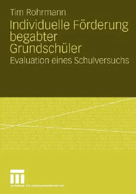 Buy Individuelle Förderung Begabter Grundschüler (English, Tim Rohrmann) Online at Best Price - BookBajar