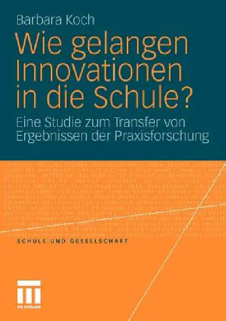 Buy Wie Gelangen Innovationen in Die Schule? (English, Barbara Koch) Online at Best Price - BookBajar