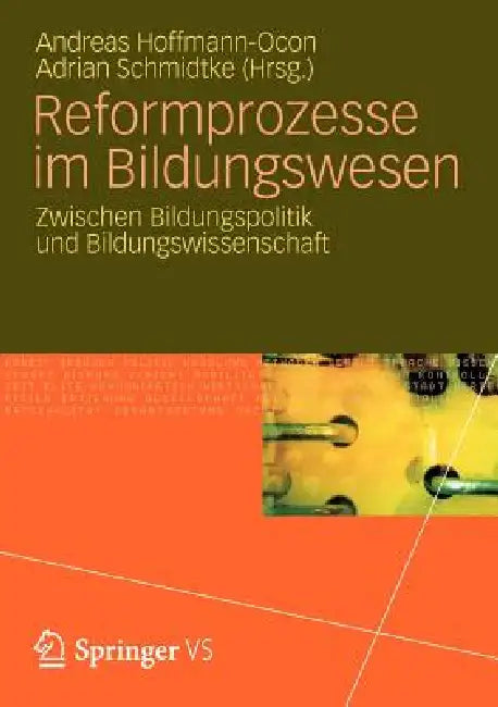 Buy Reformprozesse Im Bildungswesen (English, Andreas Hoffmann-Ocon | Adrian Schmidke) Online at Best Price - BookBajar