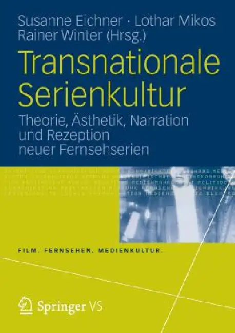 Buy Transnationale Serienkultur (English, Susanne Eichner | Lothar Mikos | Rainer Winter) Online at Best Price - BookBajar