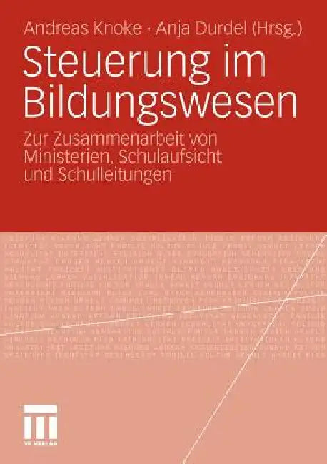 Buy Steuerung Im Bildungswesen (English, Andreas Knoke | Sabine Knauer | Anja Durdel) Online at Best Price - BookBajar