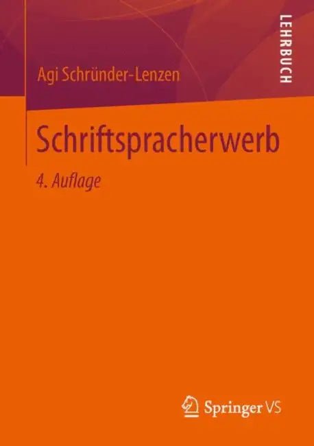 Buy Schriftspracherwerb (English, Agi Schründer-Lenzen) Online at Best Price - BookBajar
