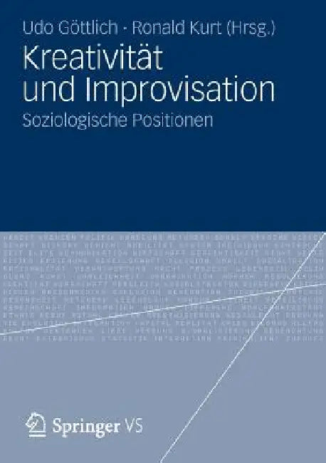 Buy Kreativität Und Improvisation (English, Udo Göttlich | Ronald Kurt) Online at Best Price - BookBajar