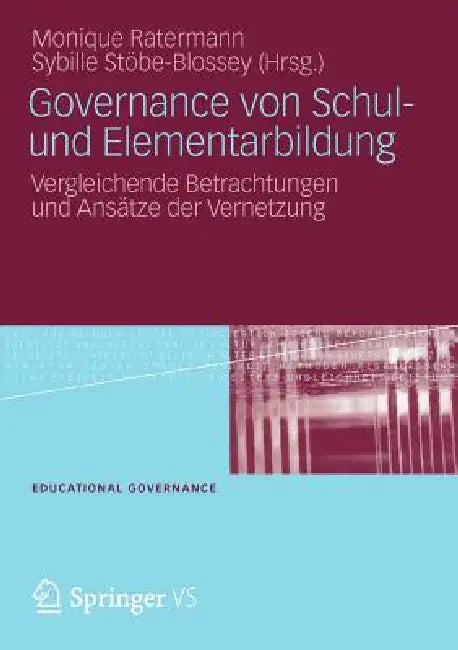 Buy Governance Von Schul- Und Elementarbildung (English, Monique Ratermann | Sybille Stöbe-Blossey) Online at Best Price - BookBajar