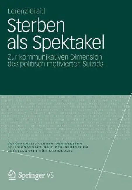 Buy Sterben ALS Spektakel (English, Lorenz Graitl) Online at Best Price - BookBajar