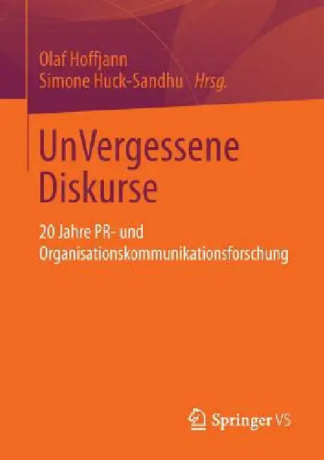 Buy Unvergessene Diskurse (English, Olaf Hoffjann | Simone Huck-Sandhu) Online at Best Price - BookBajar
