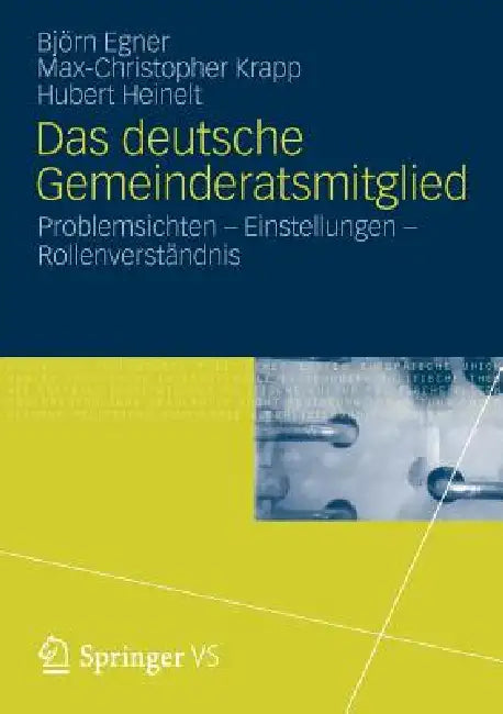 Buy Das Deutsche Gemeinderatsmitglied (English, Björn Egner | Max-Christopher Krapp | Hubert Heinelt) Online at Best Price - BookBajar