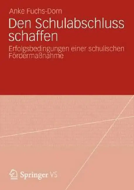 Buy Den Schulabschluss Schaffen (English, Anke Fuchs-Dorn) Online at Best Price - BookBajar