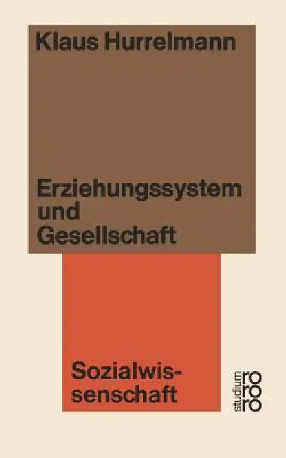 Buy Erziehungssystem Und Gesellschaft (English, Klaus Hurrelmann) Online at Best Price - BookBajar