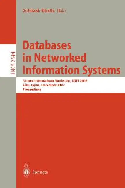 Buy Databases in Networked Information Systems (English, Subash Bhalla) Online at Best Price - BookBajar