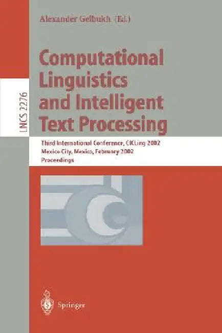 Buy Computational Linguistics and Intelligent Text Processing (English, Alexander Gelbukh) Online at Best Price - BookBajar