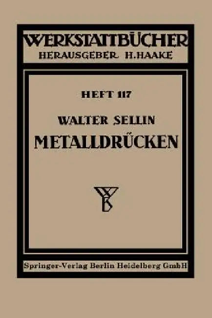 Buy Metalldrücken (English, W. Sellin) Online at Best Price - BookBajar