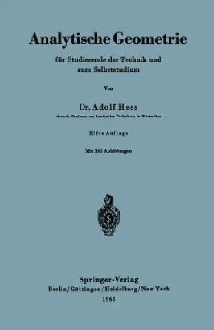 Buy Analytische Geometrie Für Studierende Der Technik Und Zum Selbststudium (English, Adolf Hess) Online at Best Price - BookBajar