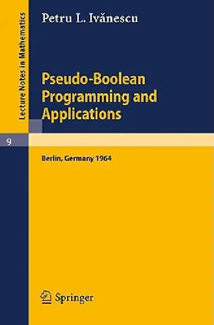 Buy Pseudo-Boolean Programming and Applications (English, P. L. Ivanescu) Online at Best Price - BookBajar