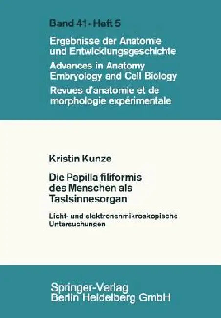 Buy Die Papilla Filiformis Des Menschen ALS Tastsinnesorgan (English, K. Kunze) Online at Best Price - BookBajar