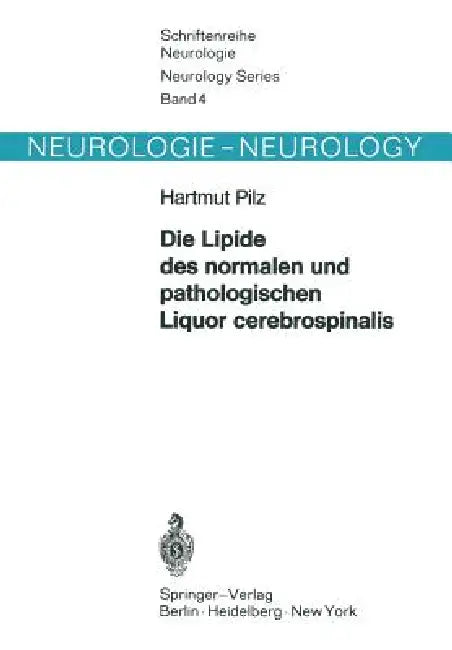 Buy Die Lipide Des Normalen Und Pathologischen Liquor Cerebrospinalis (English, H. Pilz) Online at Best Price - BookBajar