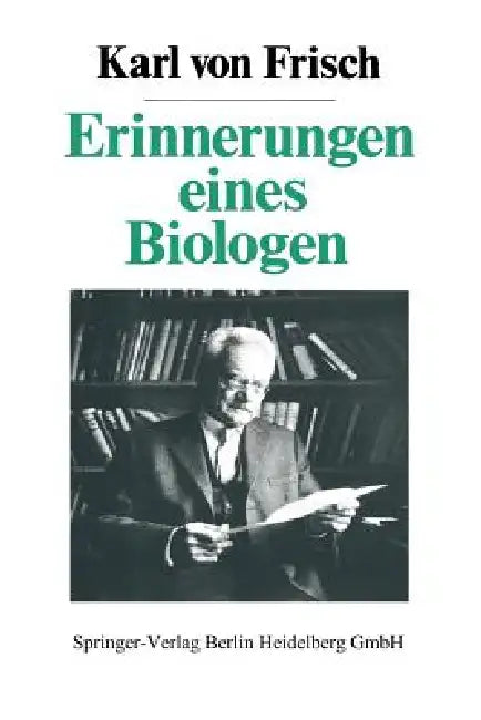 Buy Erinnerungen Eines Biologen (English, Karl Von Frisch) Online at Best Price - BookBajar