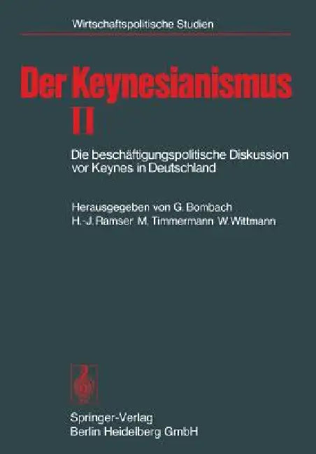 Buy Der Keynesianismus II (English, G. Bombach | H. -J Ramser | M. Timmermann) Online at Best Price - BookBajar